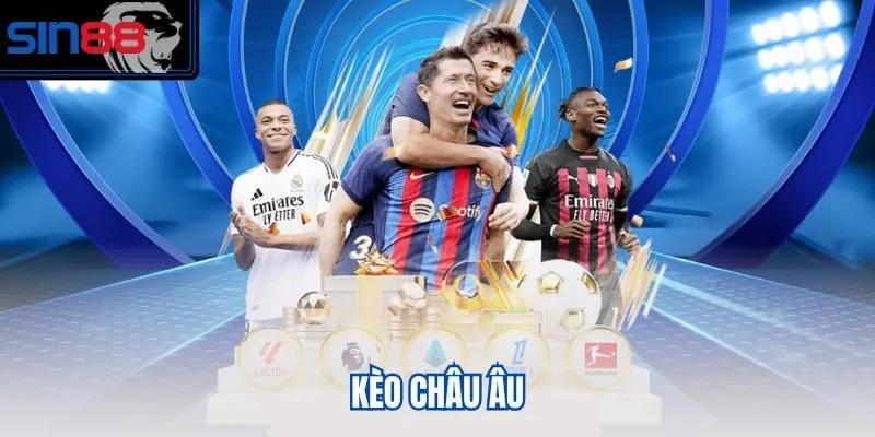 Kèo châu Âu