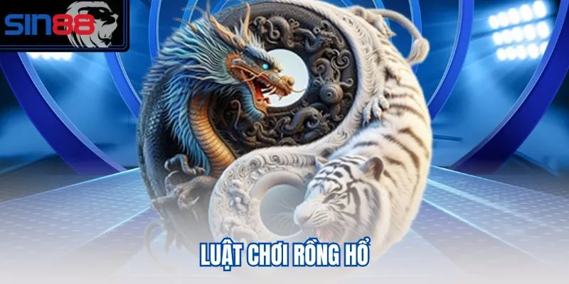 luật chơi Rồng Hổ