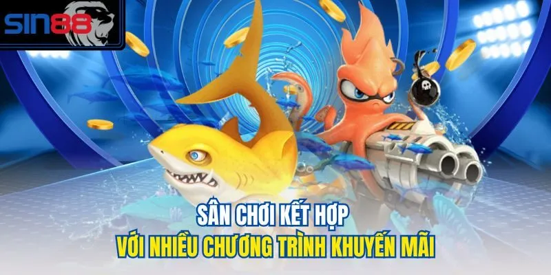 Sân chơi kết hợp với nhiều chương trình khuyến mãi